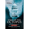Time of the Octopus: Based on the true story of whistleblower Edward Snowden