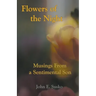 Flowers of the Night: Musings from a Sentimental Son