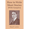 How to Write Short Stories with Samples