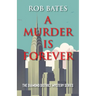 A Murder is Forever