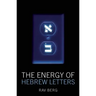 The Energy of the Hebrew Letters