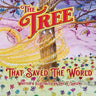 The Tree: That Saved The World