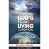 God's Equal Living Conditions