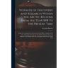 Voyages of Discovery and Research Within the Arctic Regions From the Year 1818 to the Present Time [microform]: Under the Command of the Several Naval