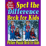 Spot the Difference Book for Kids: Spot the Difference & Picture Puzzle Book for Kids (Hidden Picture Puzzle Fun for Kids Aged 6 - 10 Years)