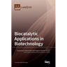 Biocatalytic Applications in Biotechnology