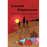 Learned Helplessness: The 21st Century Affliction of Single Parents