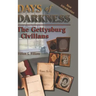 Days of Darkness: The Gettysburg Civilians