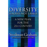 Diversity: Leaders Not Labels: A New Plan for a the 21st Century