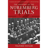 The Anatomy of the Nuremberg Trials: A Personal Memoir