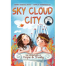 Sky Cloud City: (a fun adventure inspired by Greek mythology and an ancient Greek play -"The Birds"- by Aristophanes)