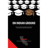 On Indian Ground: California