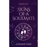 Signs of a Soulmate: Astrology clues of happily ever afters