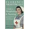 A Guide to Hospitals and Nursing - A Collection of Writings and Excerpts: With an Introductory Chapter by Lytton Strachey