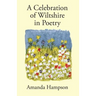 A Celebration of Wiltshire in Poetry