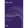 Polymer Waste Recycling and Management II