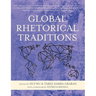 Global Rhetorical Traditions