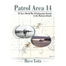 Patrol Area 14: Us Navy World War Ii Submarine Patrols to the Mariana Islands