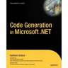 Code Generation in Microsoft .Net