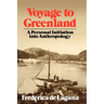 Voyage to Greenland: A Personal Initiation into Anthropology