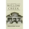 Keeping Willow Creek