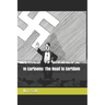 In Cartoons: The Road to Serfdom