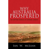 Why Australia Prospered: The Shifting Sources of Economic Growth