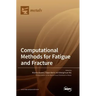 Computational Methods for Fatigue and Fracture