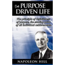 The Purpose Driven Life: The principle of definiteness of purpose, the starting point of all individual achievements.