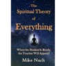 The Spiritual Theory of Everything