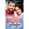 Three Brothers Lodge Series Complete Collection: New Christian Romance