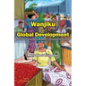 Wanjiku in Global Development: Everyday Ordinary Women Livelihood Economy in Kenya