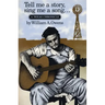 Tell Me a Story, Sing Me a Song: A Texas Chronicle