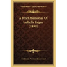 A Brief Memorial Of Isabella Edgar (1839)