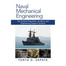 Naval Mechanical Engineering: Gas Turbine Propulsion, Auxiliary, and Engineering Support Systems