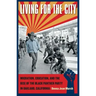 Living for the City: Migration, Education, and the Rise of the Black Panther Party in Oakland, California