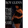 The Name Of The Game