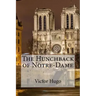 The Hunchback of Notre-Dame Victor Hugo