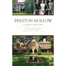Preston Hollow: A Brief History