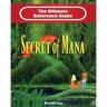SNES Classic: The Ultimate Reference Guide To The Secret of Mana