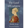 The Land of Cockayne