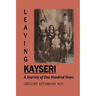 Leaving Kayseri: A Journey of One Hundred Years