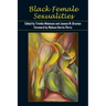 Black Female Sexualities