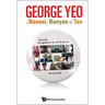 George Yeo on Bonsai, Banyan and the Tao