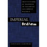Imperial Bedlam: Institutions of Madness in Colonial Southwest Nigeria Volume 10