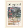Estrangement: A Word that Spells PAIN