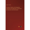 A Practical Treatise on the Preparation, Combination and Application of Calcareous and Hydraulic Limes and Cements