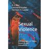 Sexual Violence: A Bibliography of Theory, Research, and Intervention