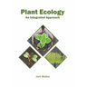 Plant Ecology: An Integrated Approach