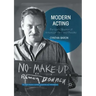 Modern Acting: The Lost Chapter of American Film and Theatre